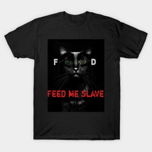 Hungry black maine coon cat  - feed me slave - T-Shirt